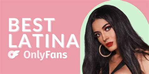 best only fans latina|. Best Latina OnlyFans to Follow In 2023 Featuring Hot Latinas